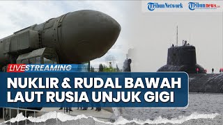 Download lagu 🔴Ketegangan Memuncak! Rusia Tingkatkan Kapal Selam Nuklir, Rudal Antarbenua & Jet Tempur F-16 mp3