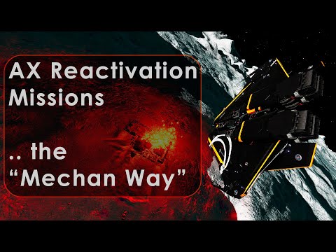 AX Reactivation Mission ... The "Mechan Way"