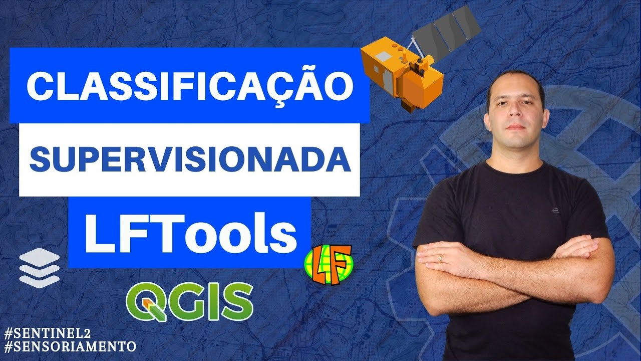 Classificação supervisionada de imagens de satélite no LFTools