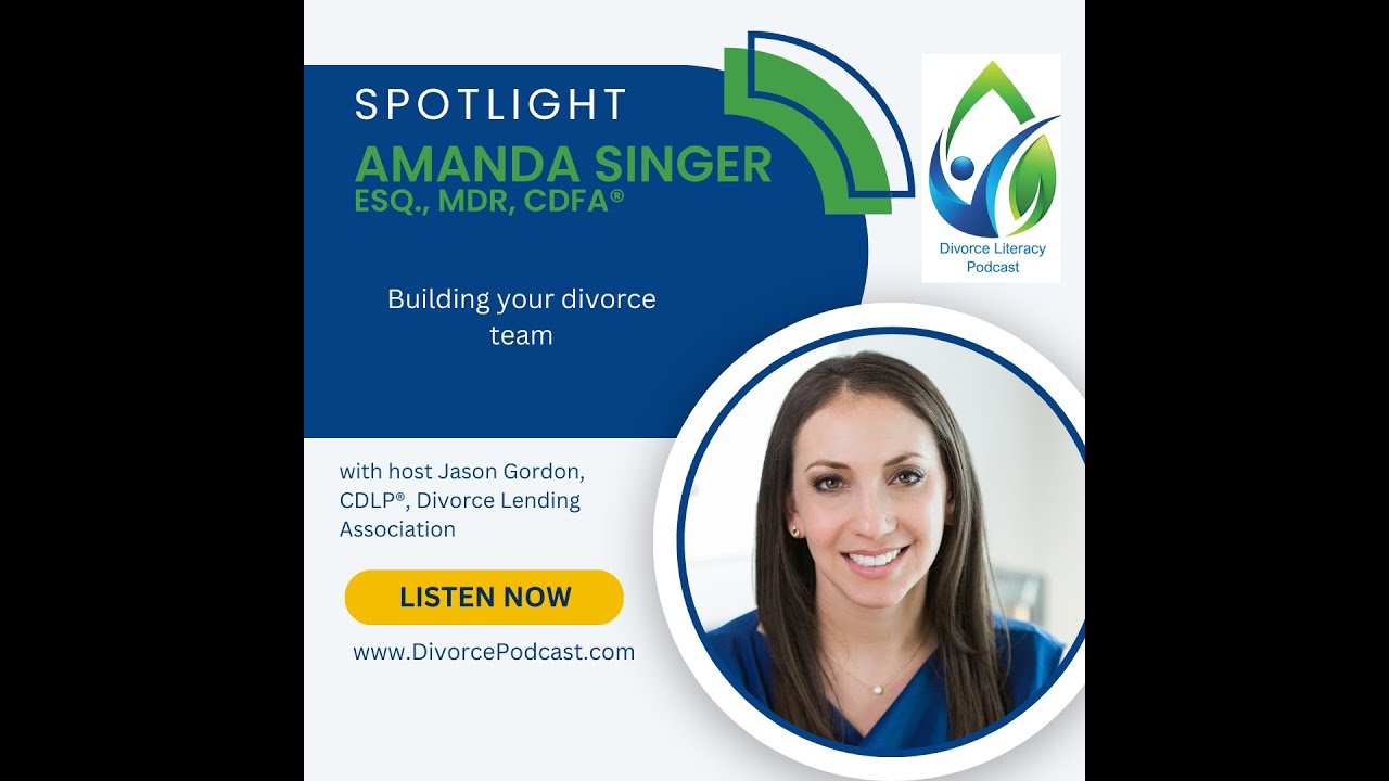Professional Spotlight: Jason Gordon with Amanda Singer, Esq., MDR, CDFA