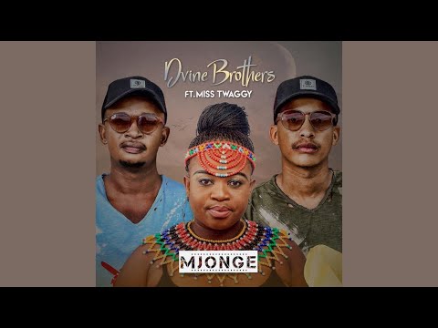 Dvine Brothers Feat. Miss Twaggy - Mjonge (Original Mix)