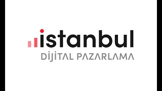 İstanbul Dijital Pazarlama Ajansı | Dijital Pazarlama Uzmanı #dijitalpazarlama