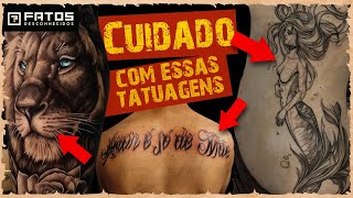 CUIDADO!!! Tatuagens que podem ter outros significados