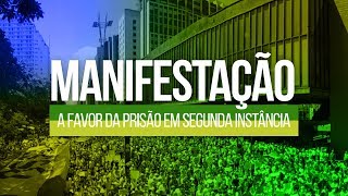 Cobertura da manifestação a favor da prisão em segunda instância