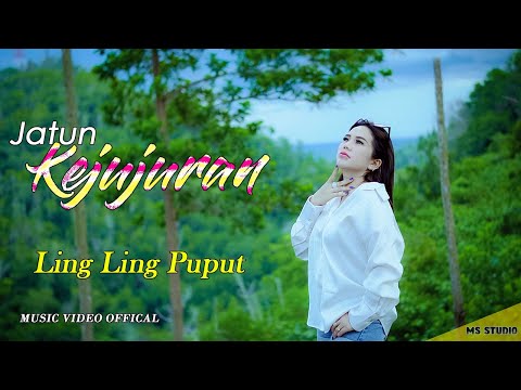 Jatun Kejujuran * LING LING PUPUT * M/V Official #lagudayakterbaru