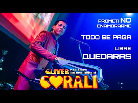 Prometí No Enamorarme / Todo Se Paga / Libre Quedarás (Luna Park Live) Cliver y su grupo Coralí 2024