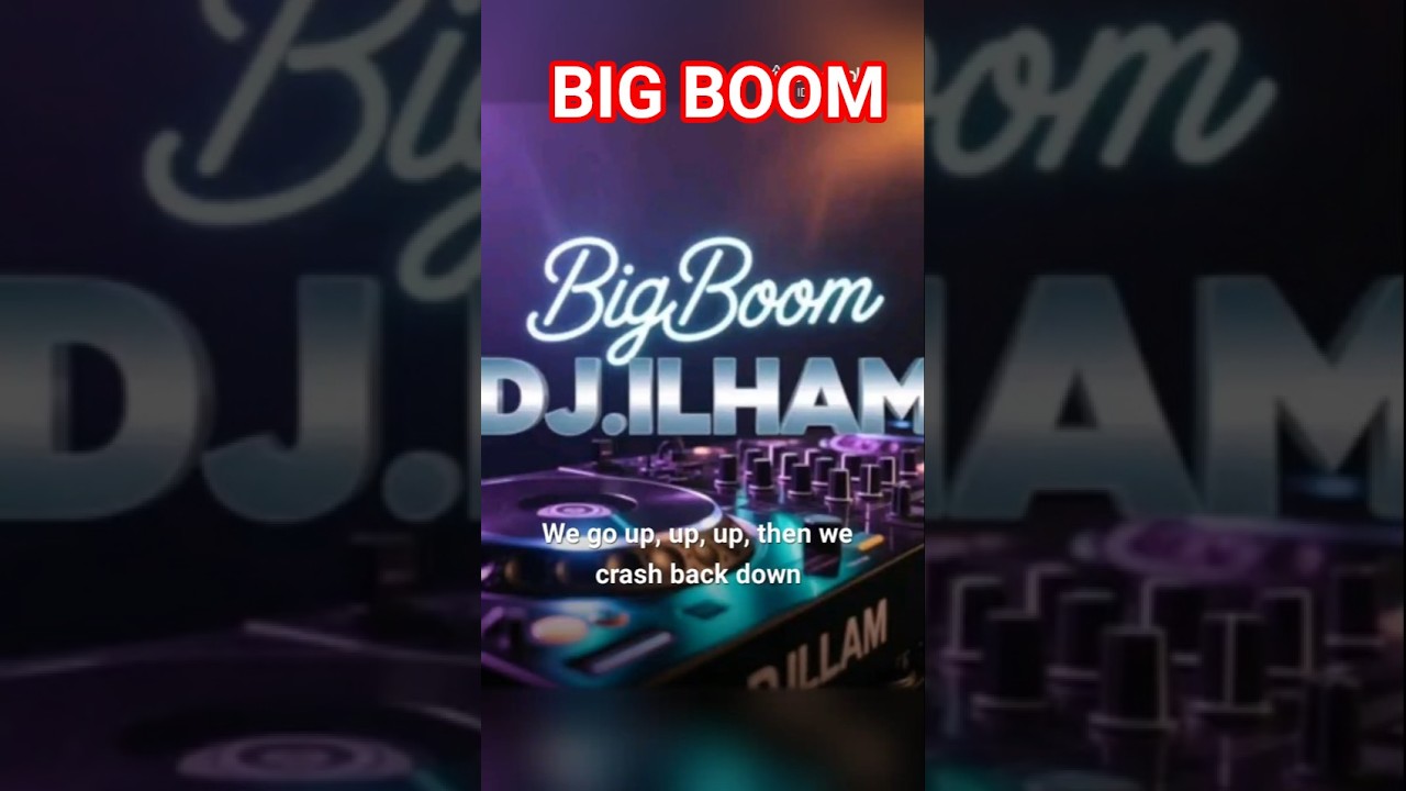 BIG BOOM  | DJ ILHAM LYRICS | COVER BY BIPIN