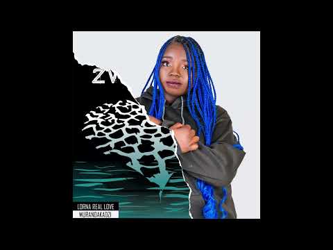 Lorna Real Love - Murandakadzi
