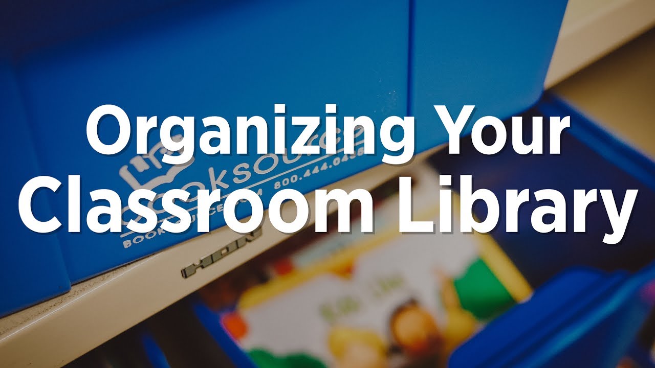 Organizing Your Classroom Library