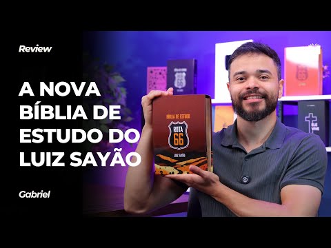 Vale a pena? Bíblia de Estudo Rota 66 com Luiz Sayão (Review Detalhado)