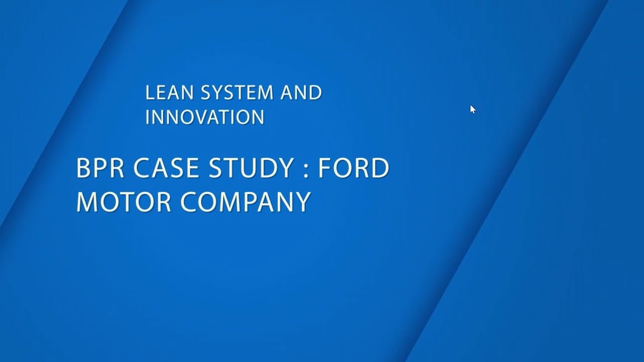 BPR Case Study - Ford Motor Co | CA Final SCMPE | Business Process Reengineering | CA Sreenath Lal