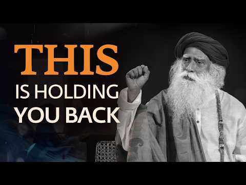 What’s Holding You Back from Enlightenment | Sadhguru