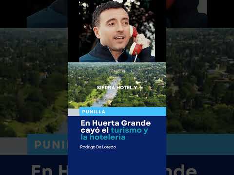 DELOREDO Huerta grande y el Turismo  #deloredo #cordobaargentina #argentina
