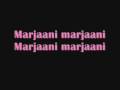 Marjaani With Lyrics Billu Barber