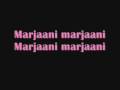 Marjaani with Lyrics ~ Billu Barber