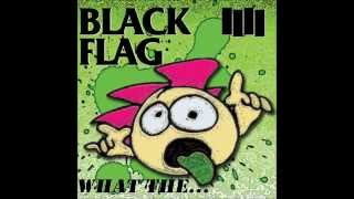 Black Flag - What The... [Full Album]