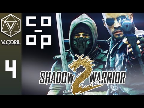 Le's Play Shadow Warrior 2 Co-op Part 4 - 1080P - PC Gameplay