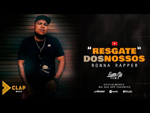 RONNA RAPPER | Resgate Dos Nossos ( Official Music Video )