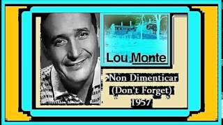 Lou Monte - Non Dimenticar (Don't Forget) 1957