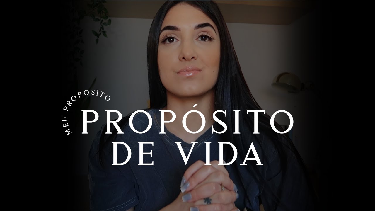 COMO ACHAR O MEU PROPÓSITO DE VIDA E PARAR DE SER QUEM EU NÃO SOU?