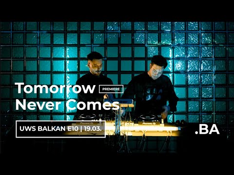 United We Stream Balkan - Tomorrow Never Comes E10 - Bosnia and Herzegovina