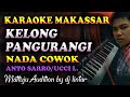 Karaoke Makassar Kelong Pangngu Rangi Anto Sarro Nada Cowok