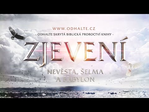 ZJEVENÍ - Nevěsta, šelma a Babylon