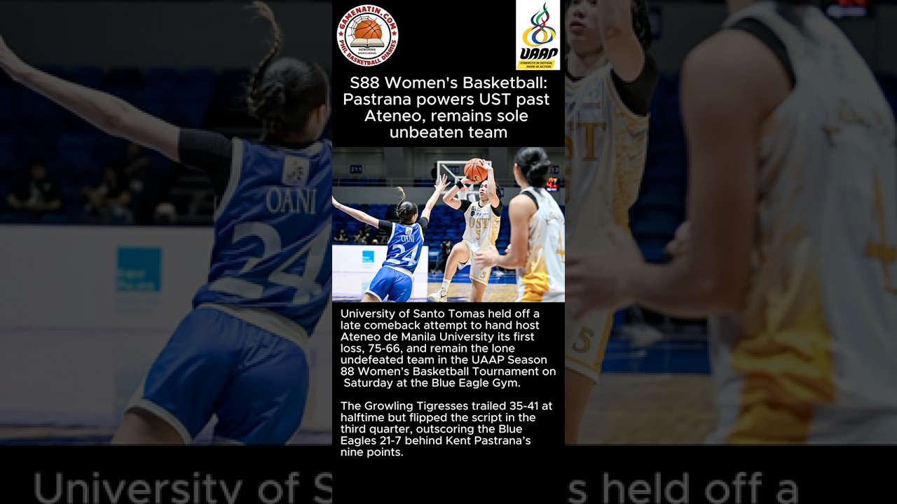 UAAP Women's Basketball: Kent Pastrana leads UST to win over Ateneo to stay unbeaten