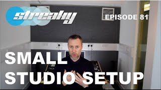 Setting up a 'SMALL' Mix / Mastering Studio - Episode 81
