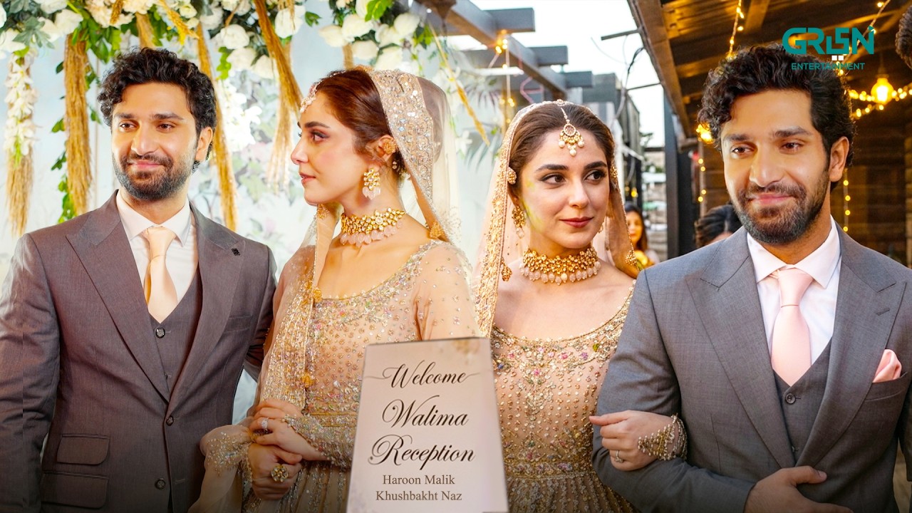 😍 Walima Event Of Haroon & Khushbakht 🥰 Ahad Raza Mir | Maya Ali | Aik Mohabbat Aur | Green TV