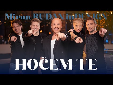 Miran RUDAN inDESIGN  - HOČEM TE (uradni video)
