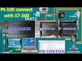 How To Connect Pt 100 And Control Valve To PLC S7 200 And Link To HMI SMART 700 IE V3 PID Control