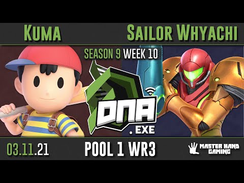 DNA.EXE S9:W10 - Kuma (Ness) Vs. Sailor Whyachi (Samus) - Pool 1 WR3