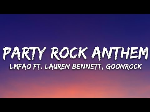LMFAO - Party Rock Anthem (Lyrics) ft. Lauren Bennett, GoonRock