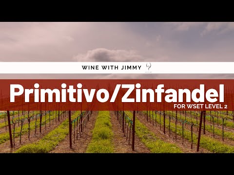 Grape Varieties - Primitivo/Zinfandel Intermediate ideal for WSET Level 2 Wine