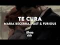 Maria Becerra Fast Furious The Fast Saga Te Cura Letra Lyrics