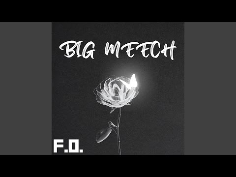 BIG MEECH