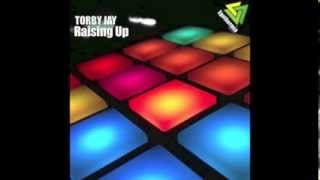 Torby Jay - Raising Up (Original Mix)