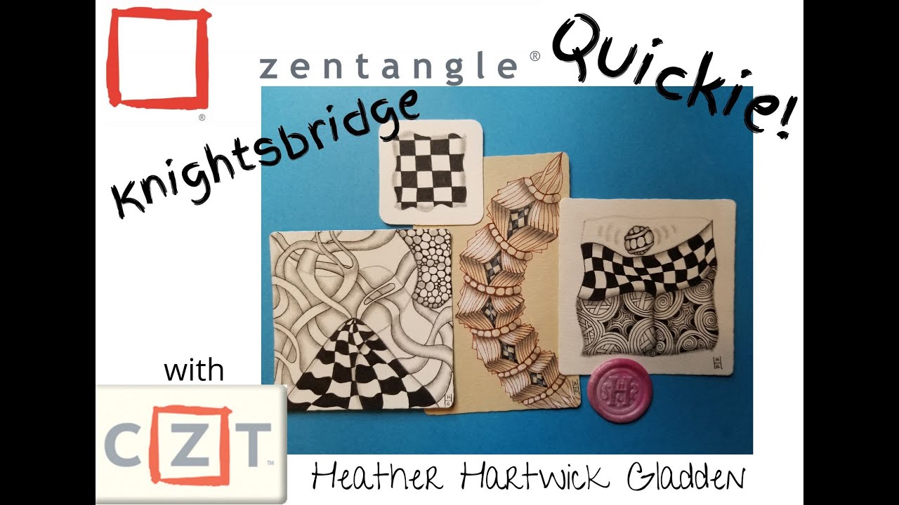 Knightsbridge | Zentangle® Quickie