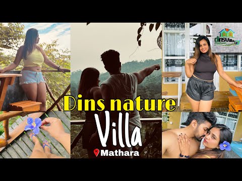 මාතර ආවොත් අනිවාරෙන් යන්න හිතෙන තැනක් 😍 | Dins Nature Villa | Travel Vlog | Chanu and Dini