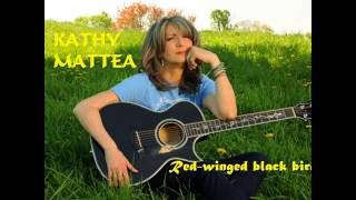 Kathy Mattea   Red Winged Black Bird