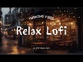 Lo Fi Music For Calm And Relax 2 Hours Chill Lo Fi Hip Hop Beats Café Ambience