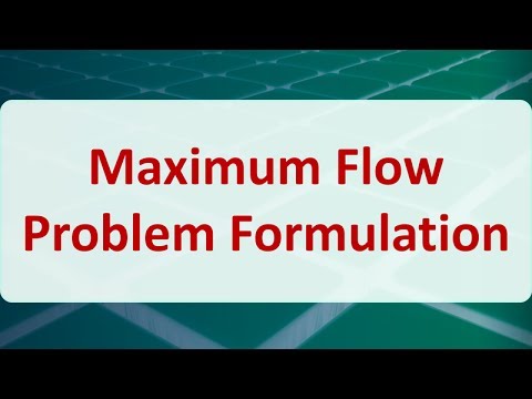 Operations Research 08F: Maximum Flow Problem Formulation