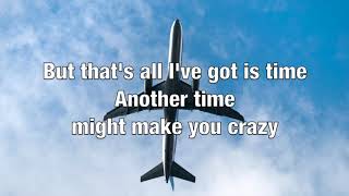 Fenix TX - Flight 601 (All I&#39;ve Got Is Time) (with Lyrics)