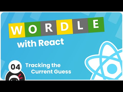 Make a Wordle Clone with React 4 Tracking the Current Guess