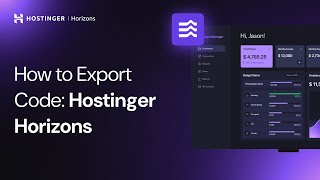 How to Export Code From Hostinger Horizons