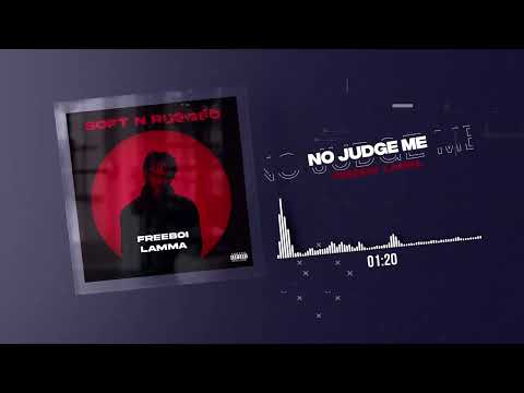 FREEBOI LAMMA - NO JUDGE ME