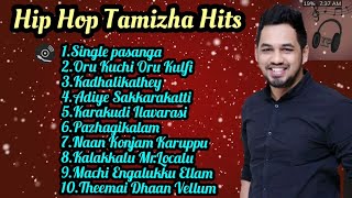 HipHop Tamizha hitsHit Songs JukeboxIsaiplaylist