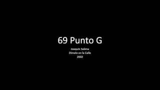 69 Punto G - Joaquìn Sabina
