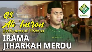 Download lagu Ustadz Syamsuri Firdaus || QS. Ali 'Imron 102-105 || Melodious Jiharkah Rhythm mp3 Download lagu Ustadz Syamsuri Firdaus || QS. Ali 'Imron 102-105 || Melodious Jiharkah Rhythm mp3